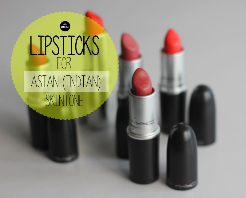 mac lipstick shades for indian skin tone